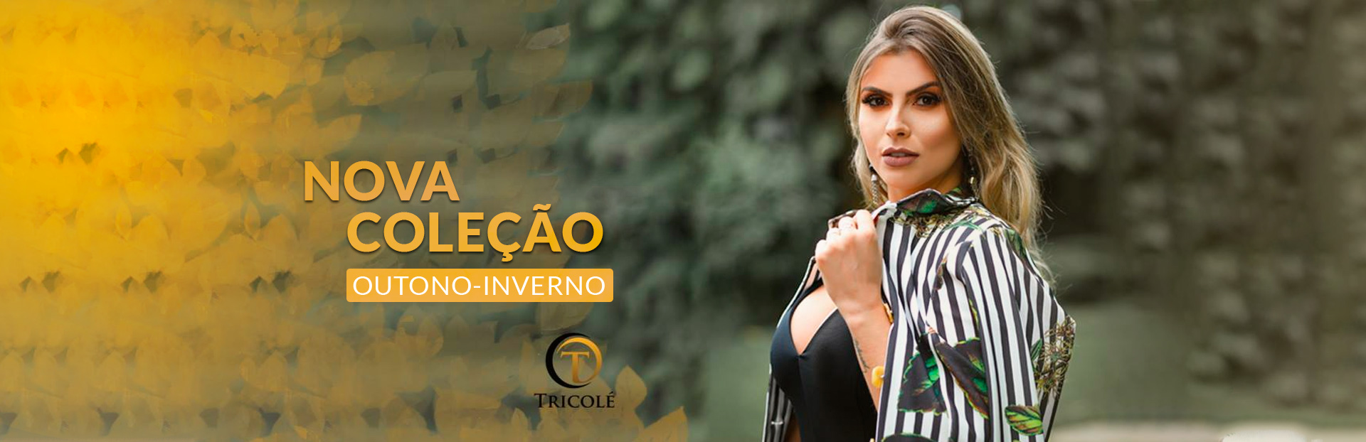 Tricolé - Outono-Inverno 2019